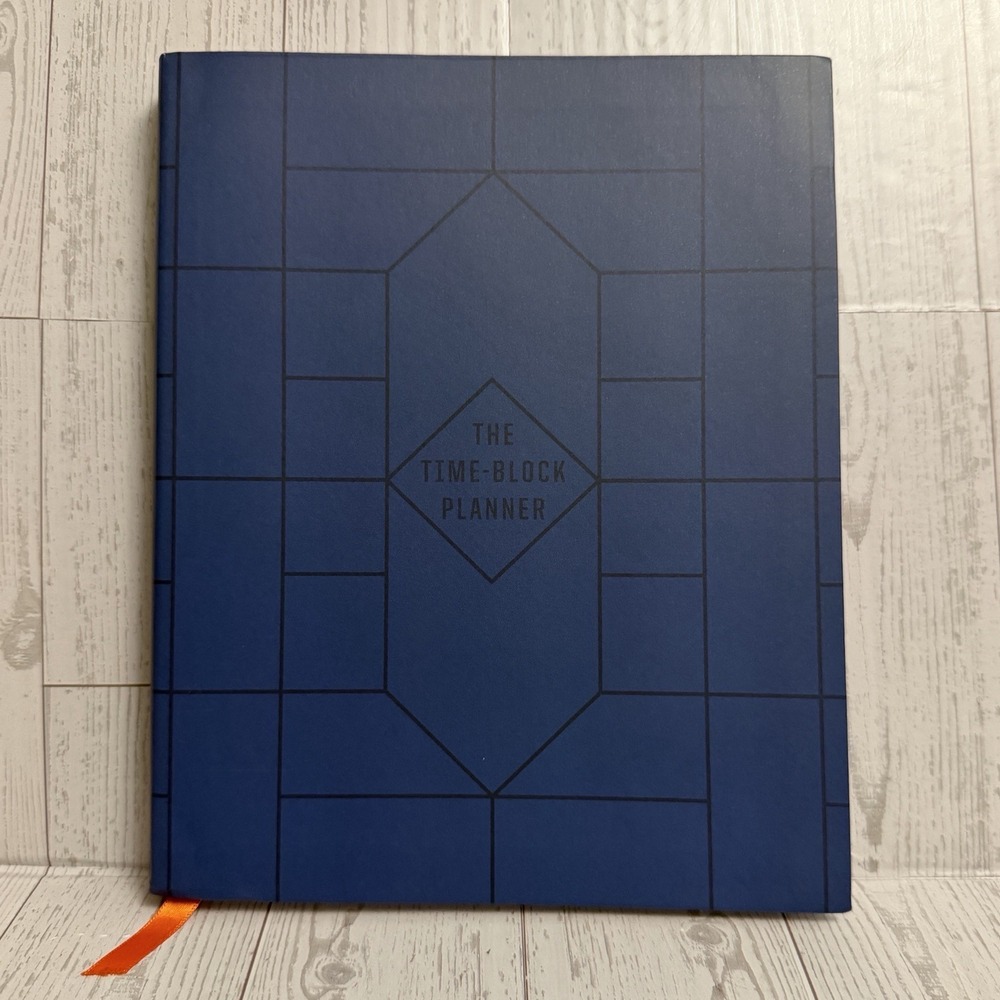 The Time-Block Planner: Daily Method for Deep Work in a Distracted World Newport